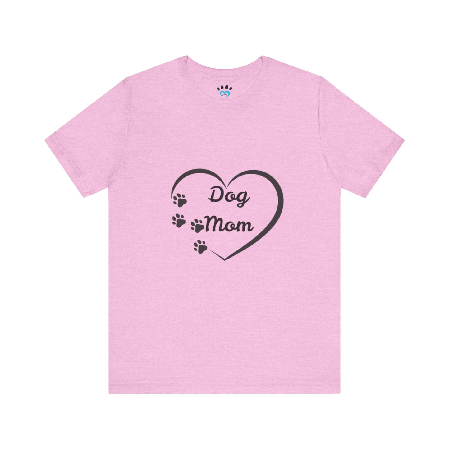 Dog Mom Short Sleeve Tee