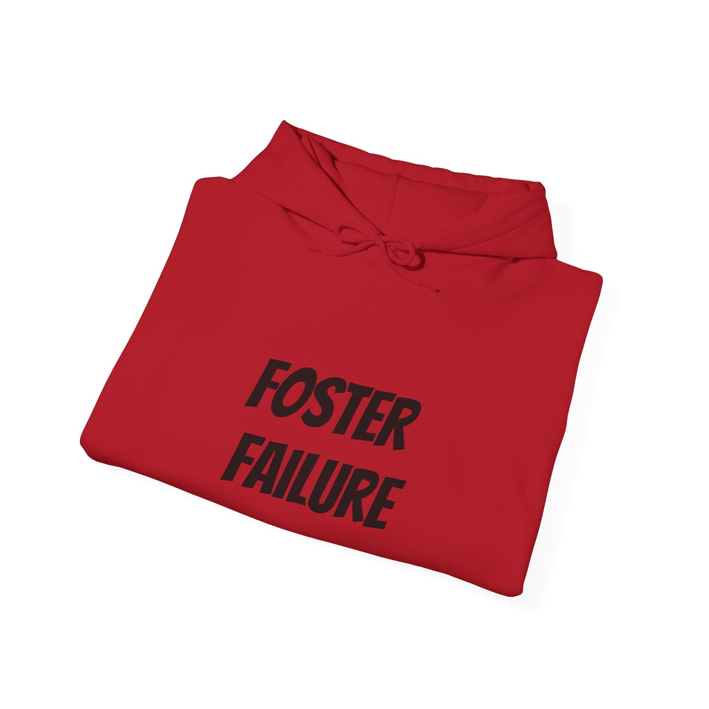 Foster Failure Hoodie, Unisex Sweatshirt