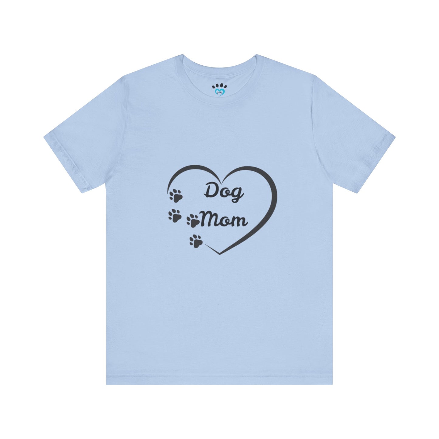 Dog Mom Short Sleeve Tee