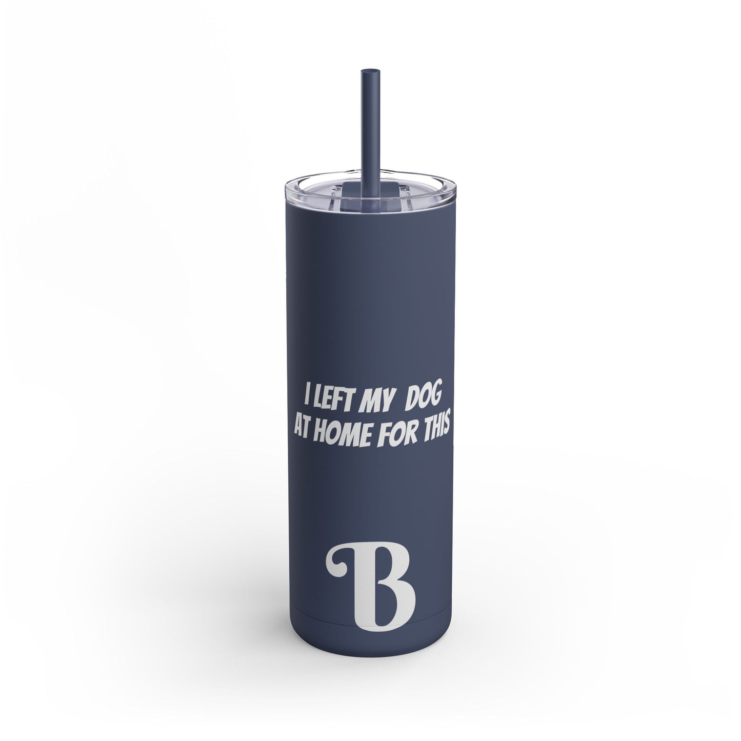 Barkle "B" Signature Skinny Matte Tumbler, 20oz