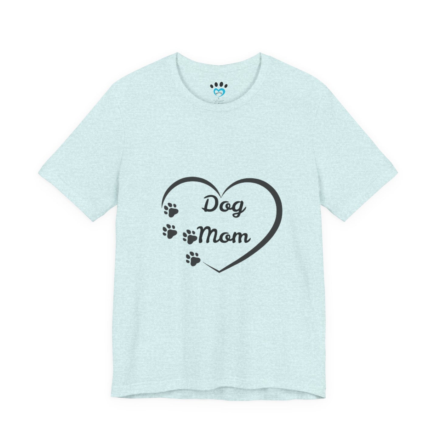 Dog Mom Short Sleeve Tee