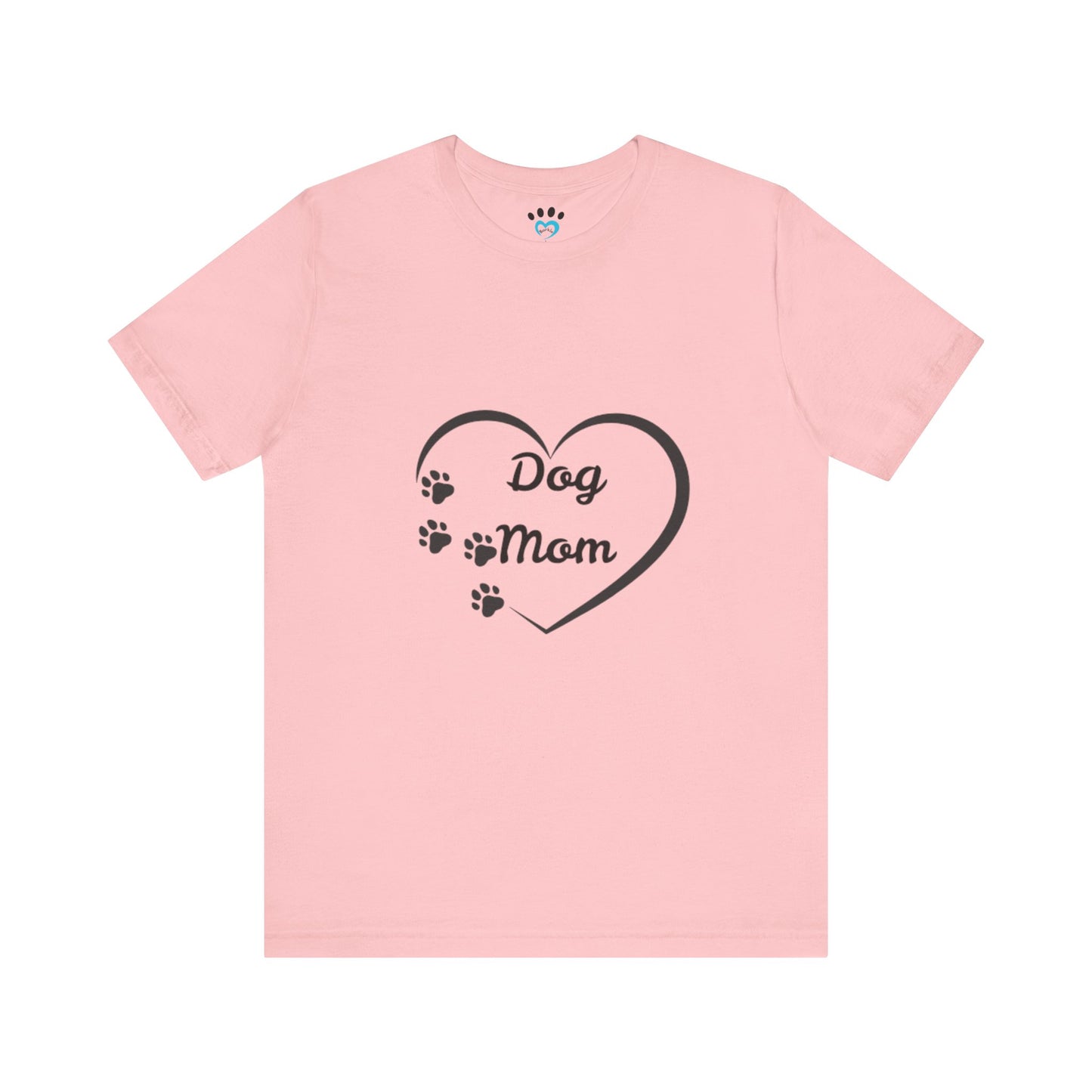 Dog Mom Short Sleeve Tee