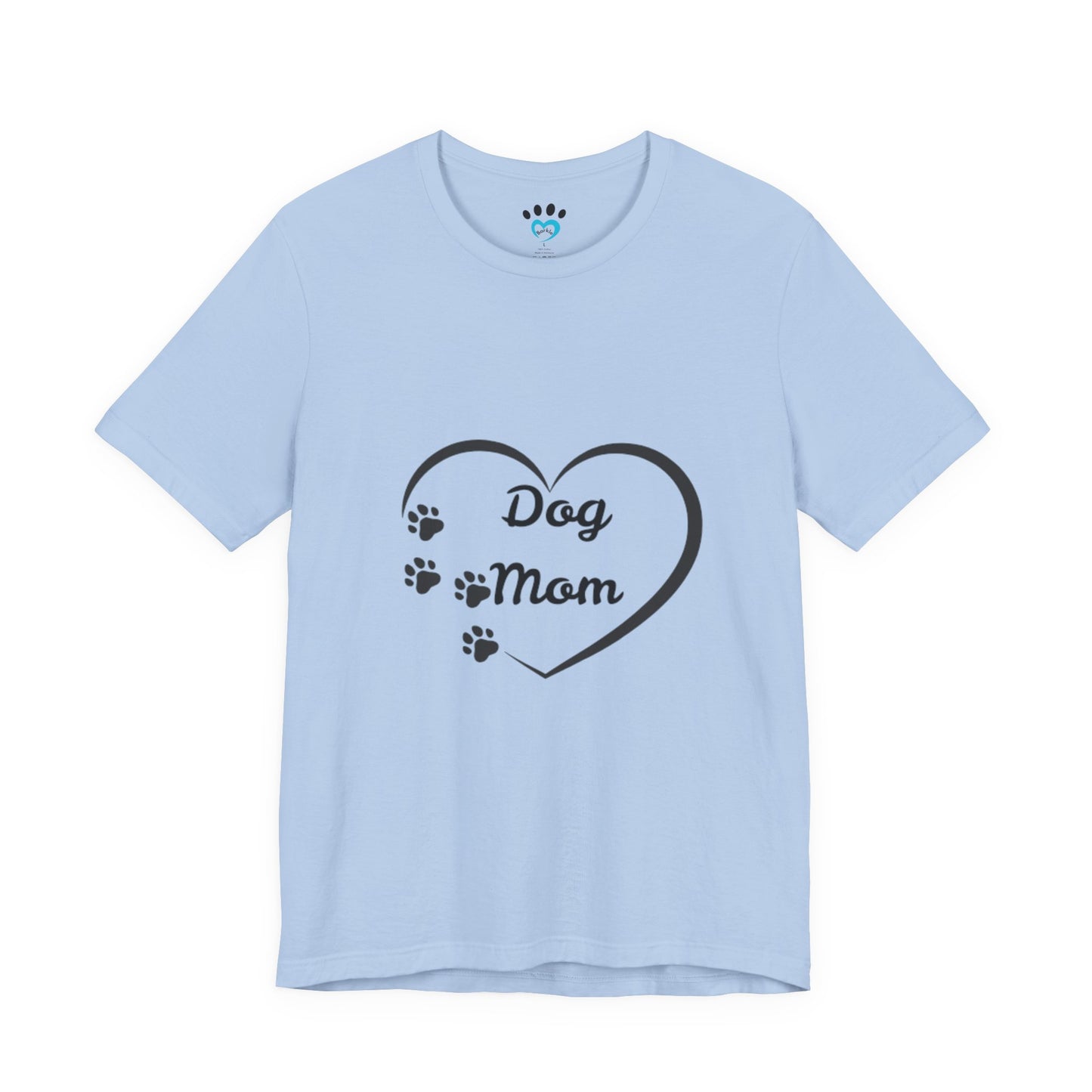 Dog Mom Short Sleeve Tee